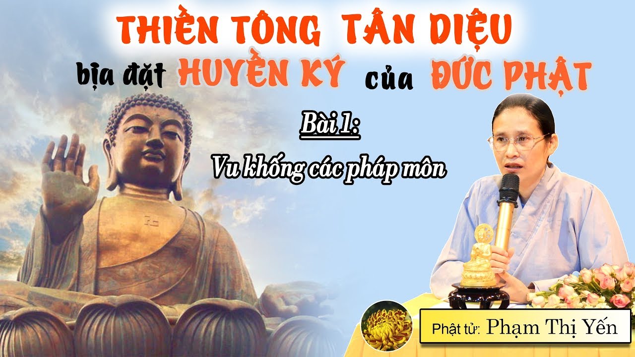 [Trao đổi với Phật tử] Thiền Tông Tân Diệu bịa đặt hay không huyền ký của Đức Phật?