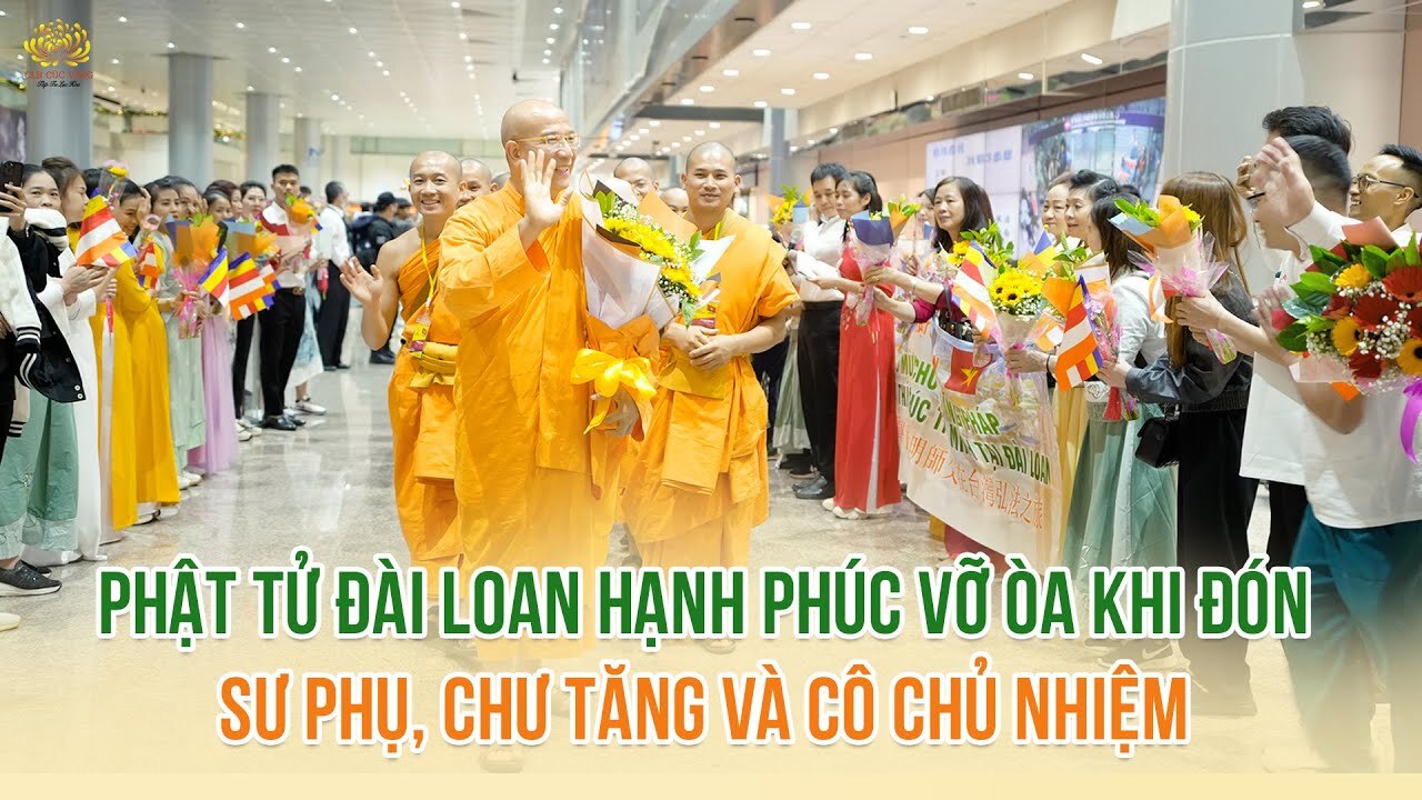 Phật tử xa xứ hạnh phúc mừng đón Sư Phụ, chư Tăng và Cô chủ nhiệm tại sân bay Đào Viên, Đài Loan