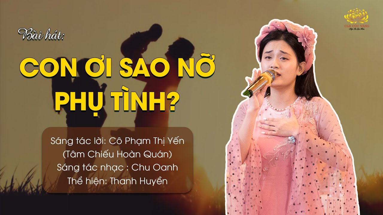 Bài hát: Con ơi, sao nỡ phụ tình?