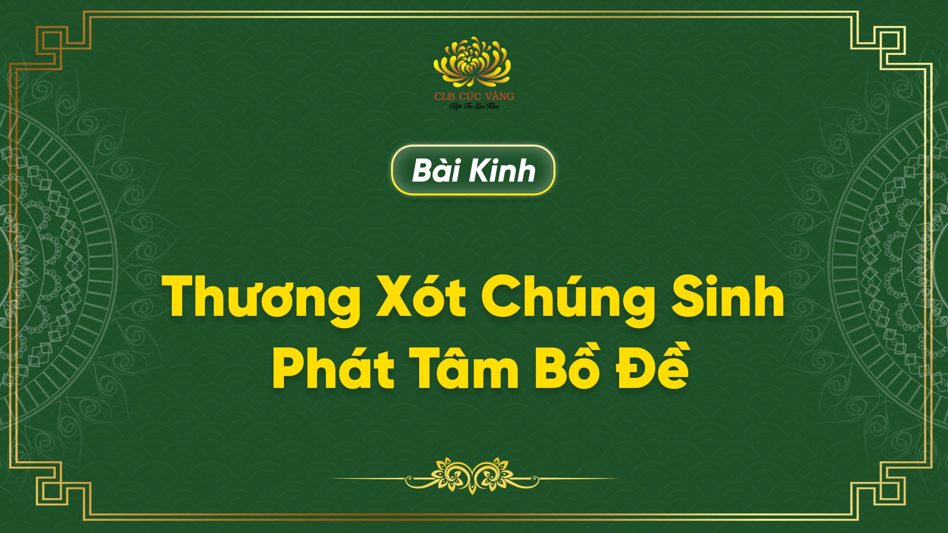 Kinh Thương Xót Chúng Sinh Phát Tâm Bồ Đề