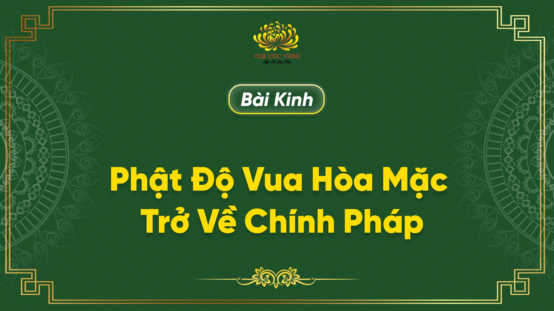 Kinh Phật Độ Vua Hòa Mặc Trở Về Chính Pháp