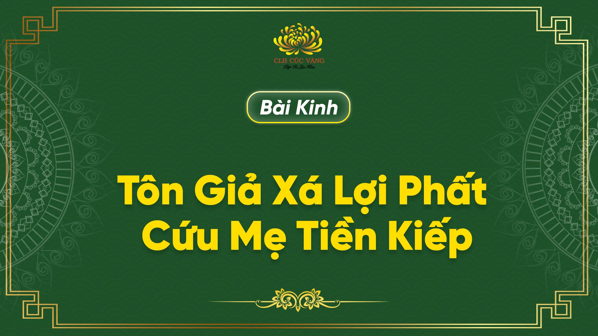 Kinh Tôn Giả Xá Lợi Phất Cứu Mẹ Tiền Kiếp