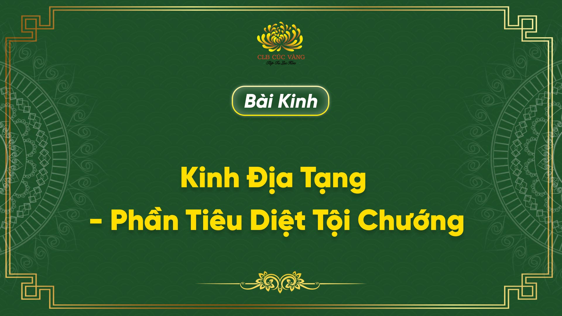 Kinh Ðịa Tạng - Phần Tiêu Diệt Tội Chướng