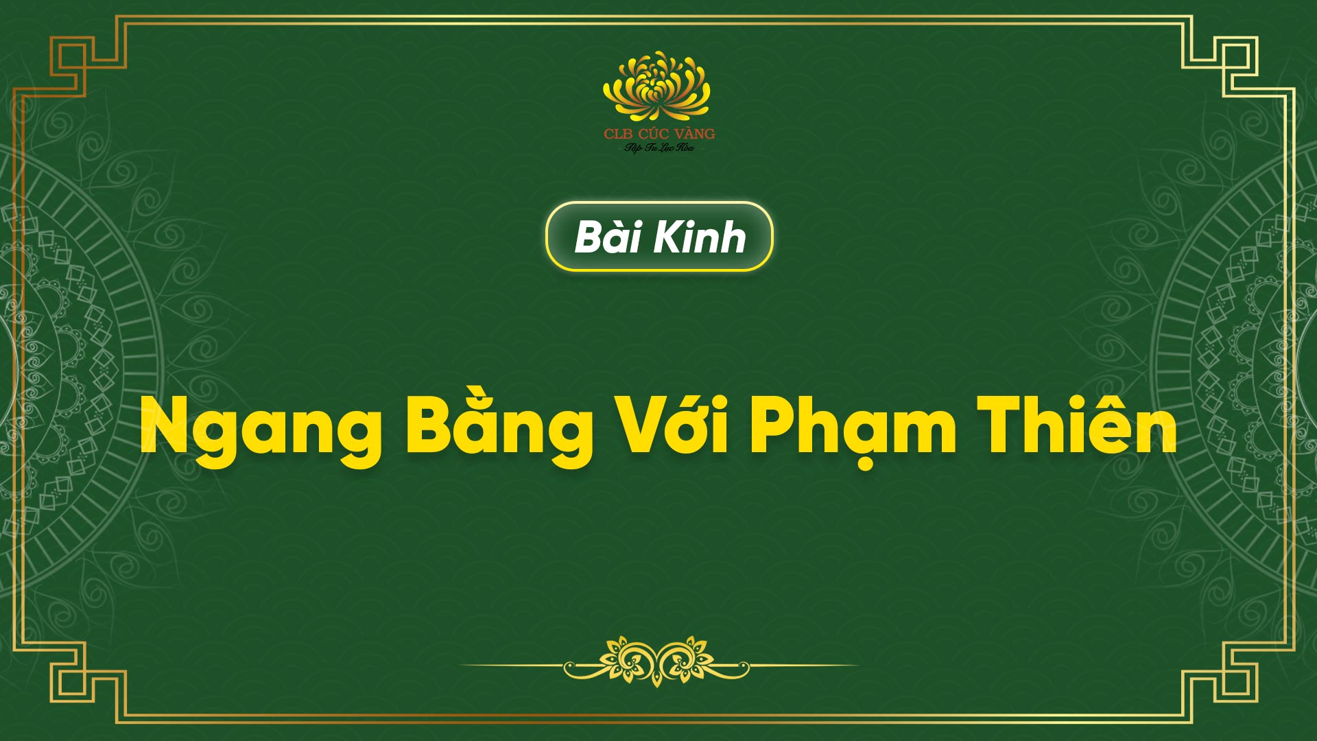 Bài kinh: Ngang Bằng Với Phạm Thiên