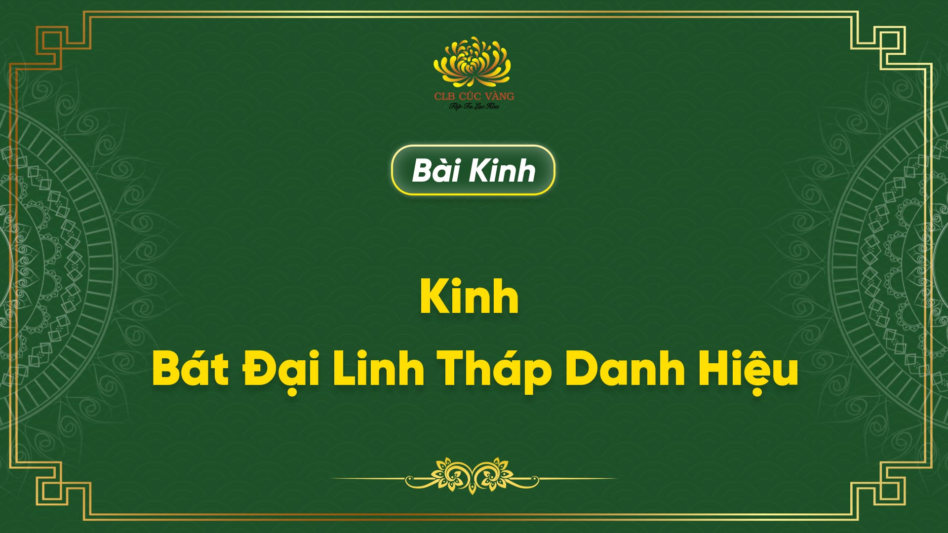 Bài kinh: Kinh Bát Đại Linh Tháp Danh Hiệu