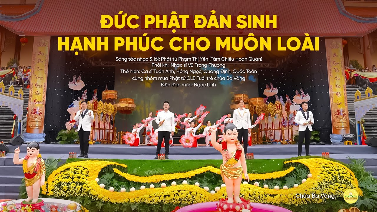 Bài hát: Đức Phật đản sinh lợi ích cho muôn loài