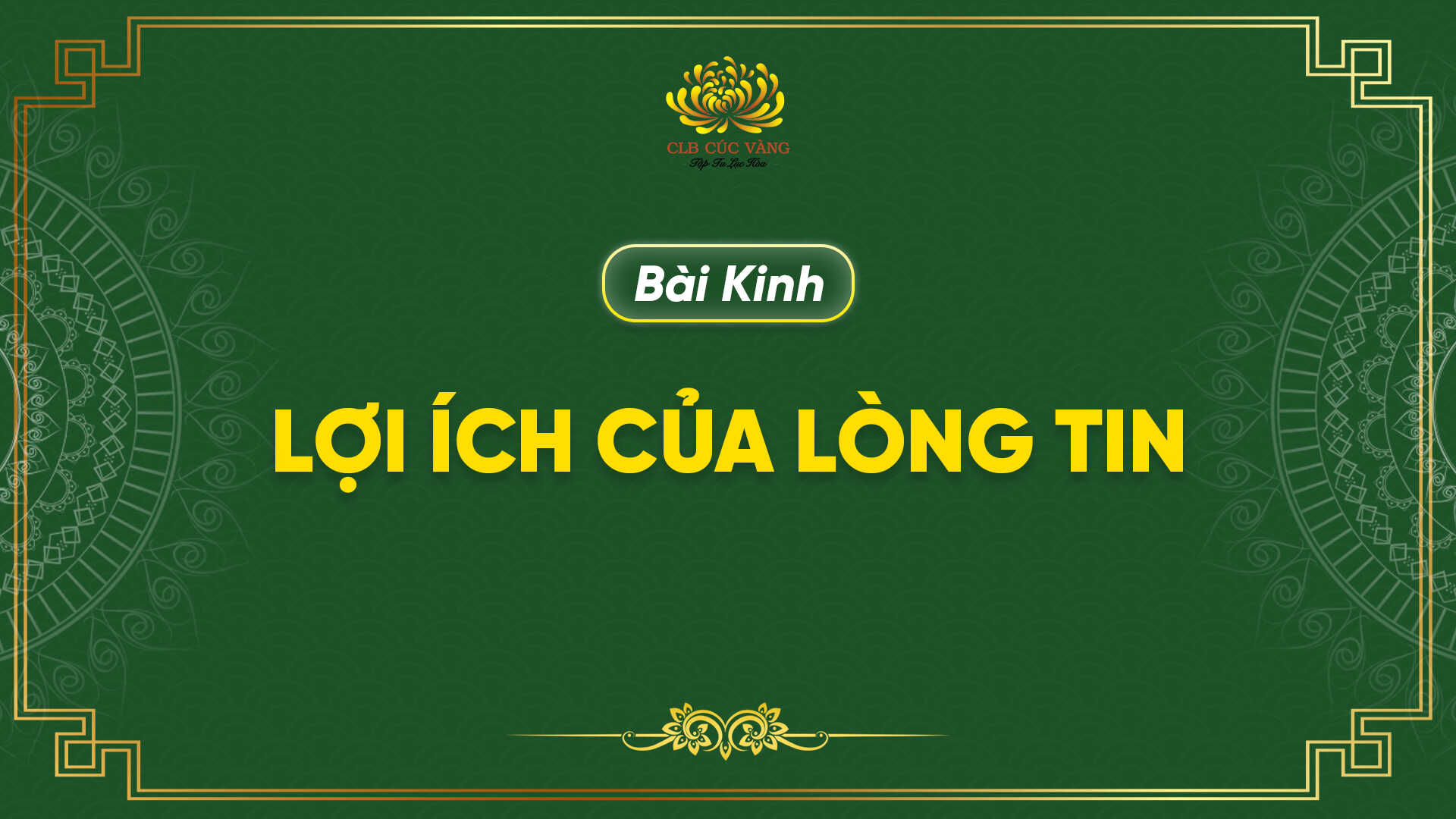 Kinh Lợi Ích Của Lòng Tin