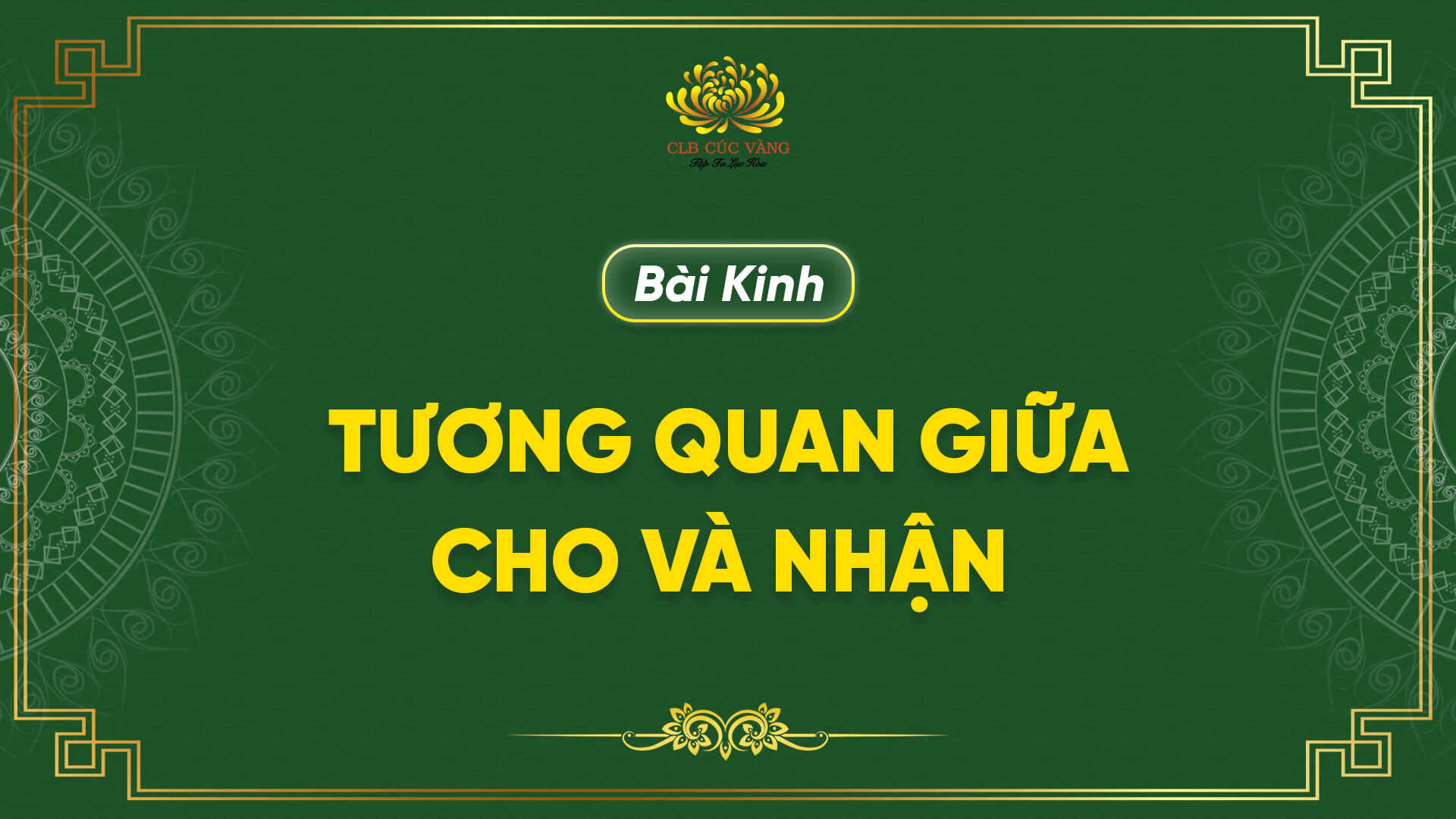 Kinh Tương Quan Giữa Cho Và Nhận