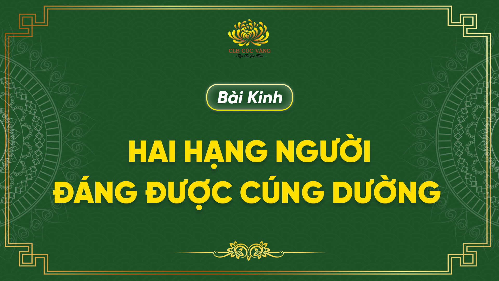 Kinh Hai Hạng Người Đáng Được Cúng Dường