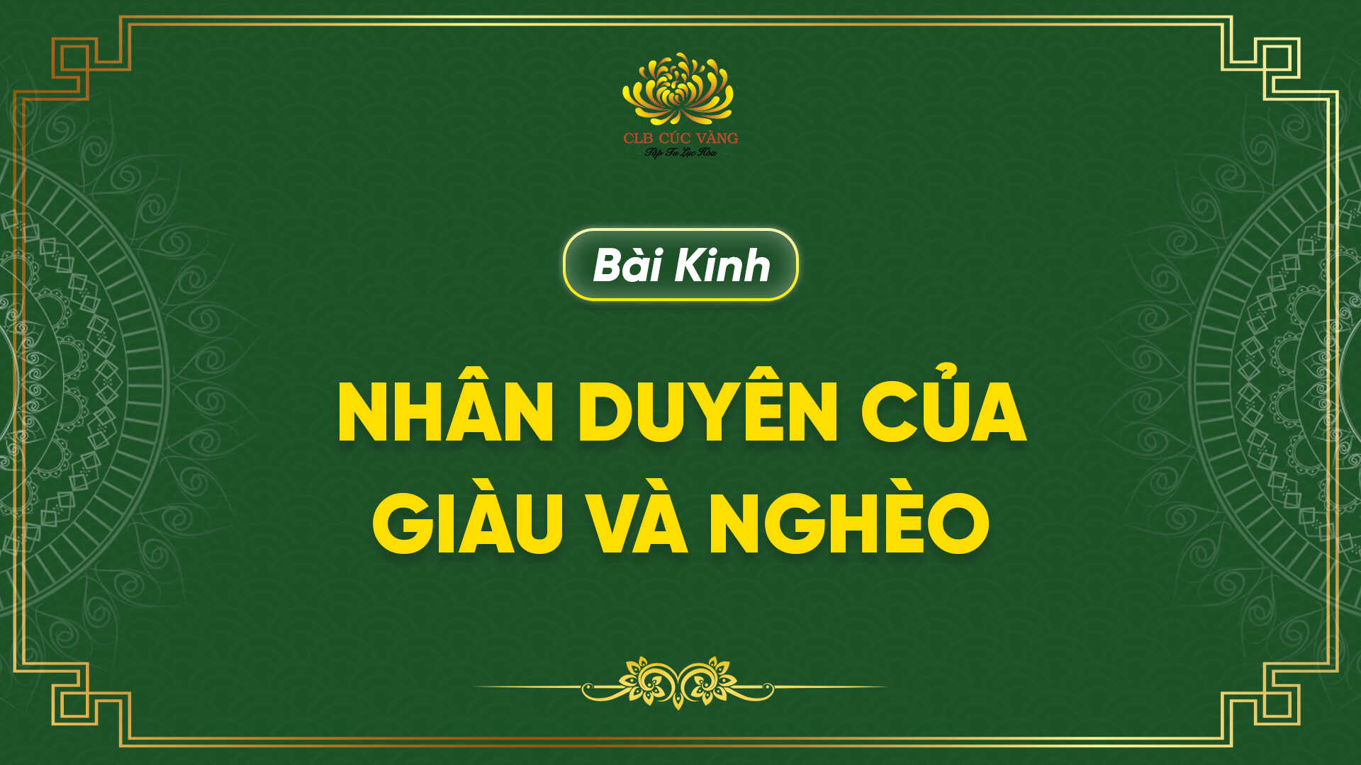 Kinh Nhân Duyên Của Giàu Và Nghèo