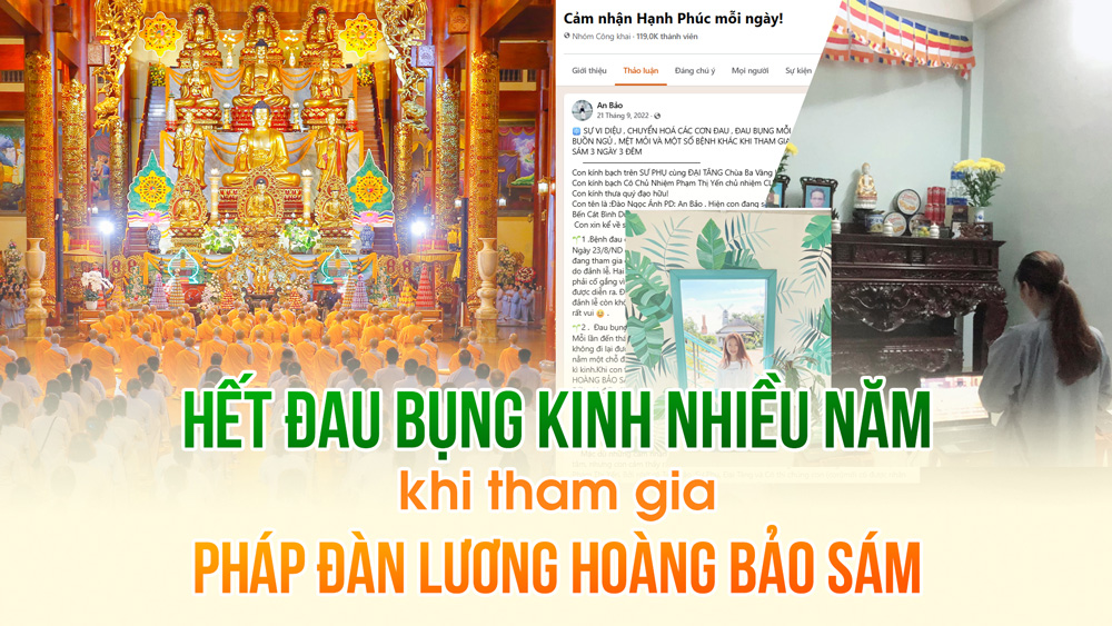 Chấm dứt 5 năm đau bụng kinh khi tham gia pháp đàn Lương Hoàng Bảo Sám