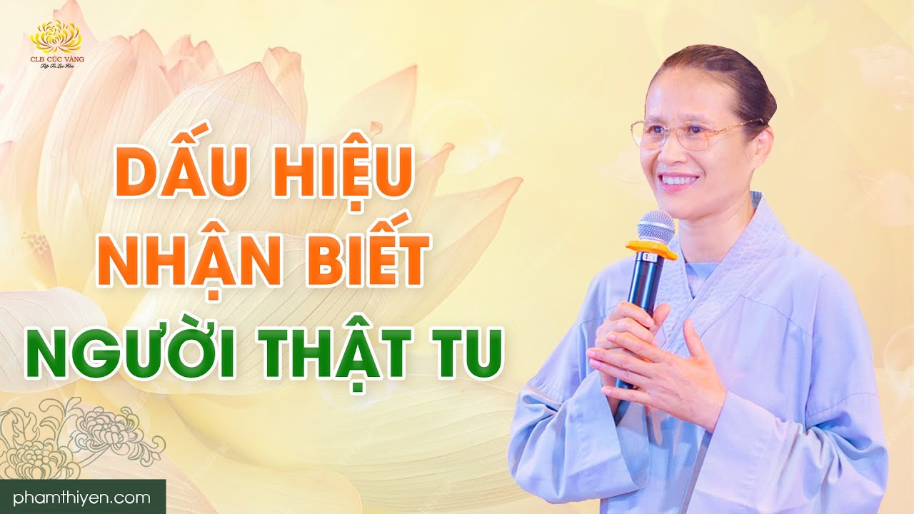 Dấu hiệu nhận biết người thật tu