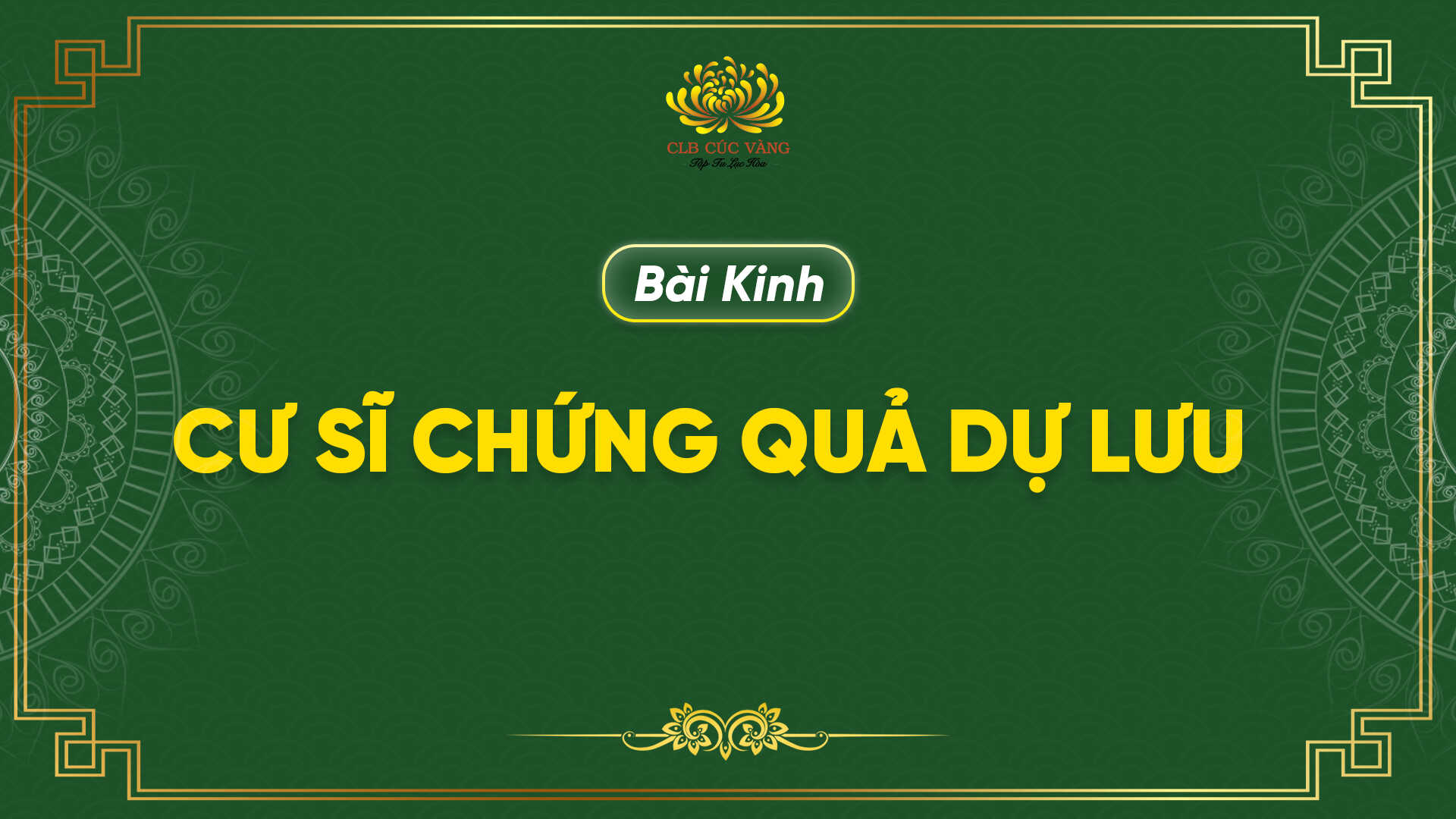 Kinh Cư Sĩ Chứng Quả Dự Lưu