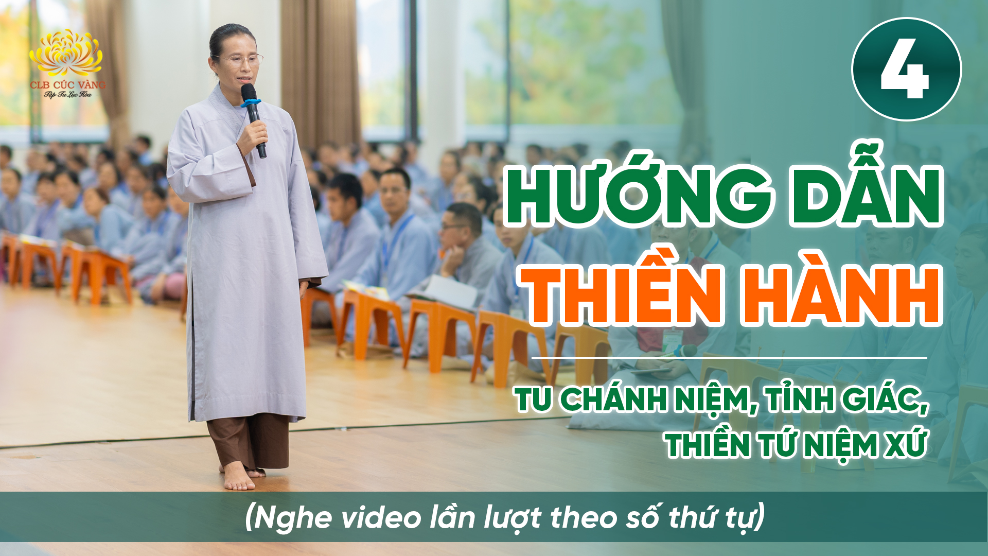 Hướng dẫn thiền hành | Niệm thân - Thiền Tứ Niệm Xứ | Bài số 4