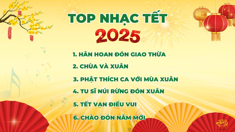 Tổng hợp 6 ca khúc nhạc Tết bình an năm 2025 – Chào mừng xuân Ất Tỵ