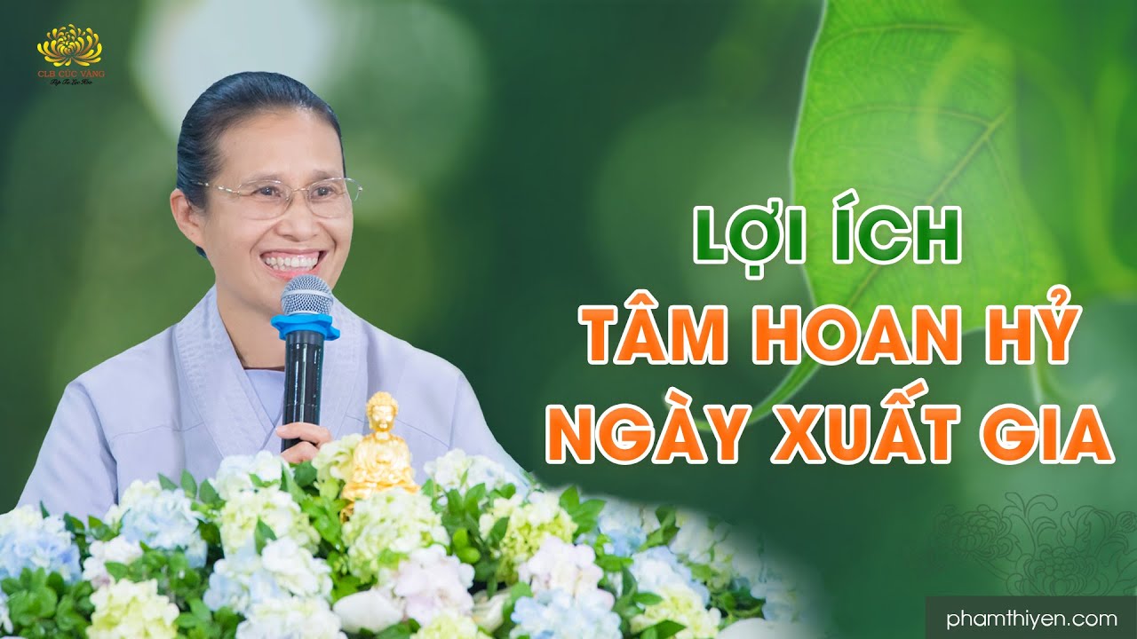 Con đường xuất gia: Hoan hỷ hôm nay, gieo duyên ngày mai