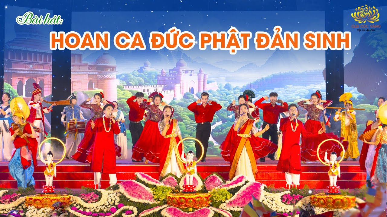[Video] Bài hát: Hoan Ca Đức Phật đản sinh