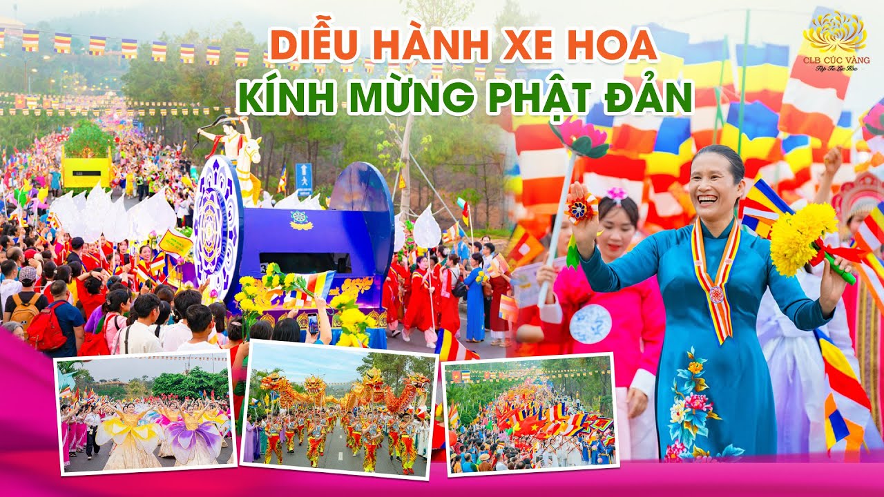 Rộn ràng diễu hành xe hoa - Hân hoan kính mừng Phật đản 2025