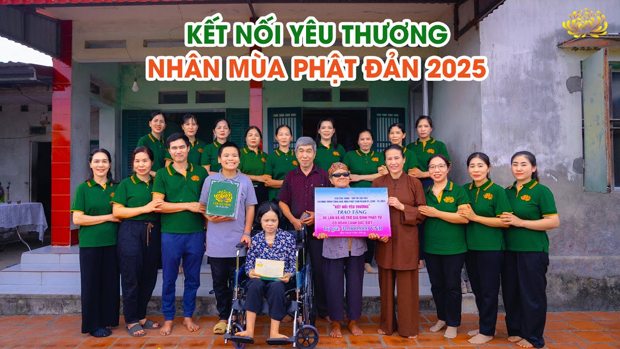 CLB Cúc Vàng trao tặng quà nhân mùa Phật đản Vesak 2025 - Kết nối yêu thương