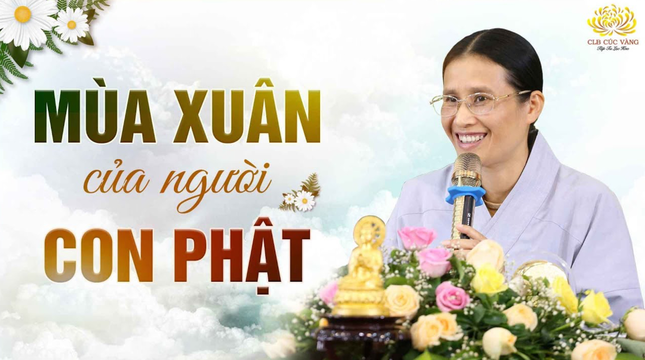 [Video] Hãy đón nhận mùa xuân với tâm thái “Ồ… Đẹp quá!” để luôn lạc quan trước cuộc sống hiện tại