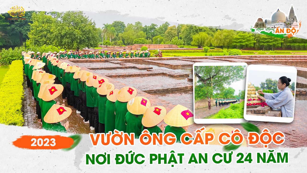 [Video] Vườn Ông Cấp Cô Độc - Nơi Đức Phật an cư 24 năm | Hành hương Ấn Độ 2023