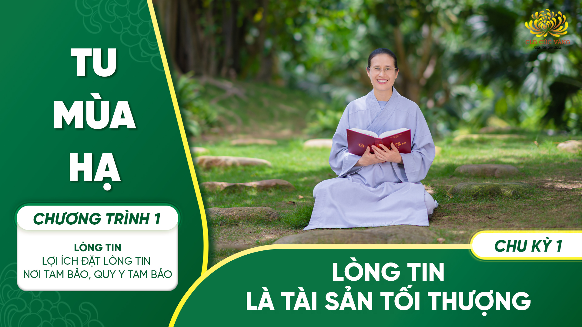 [Video] Lòng tin là tài sản tối thượng - Chu kỳ 1 | Chương trình 1