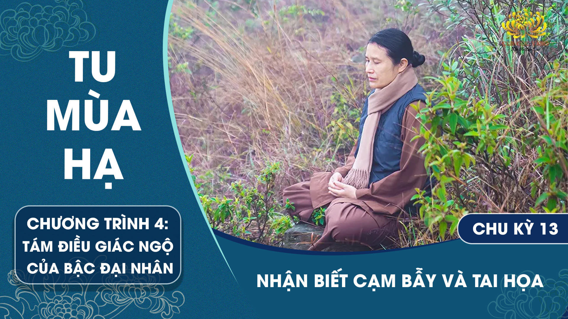 [Video] Cách tránh cạm bẫy trừ tai họa - Chu kỳ 14 | Chương trình 4