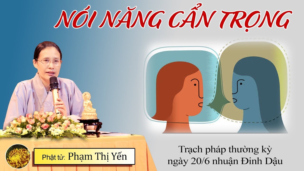 [Video] Nói năng cẩn trọng