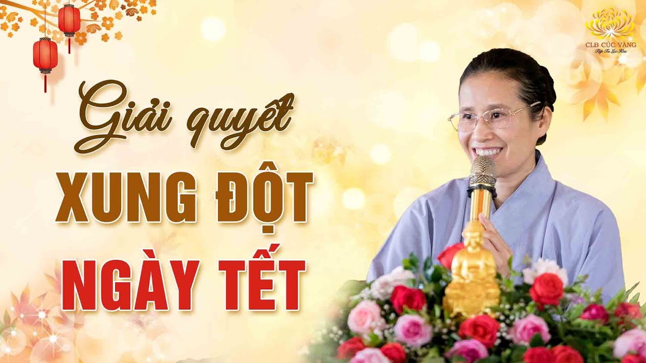 [Video] Giải quyết các xung đột ngày Tết