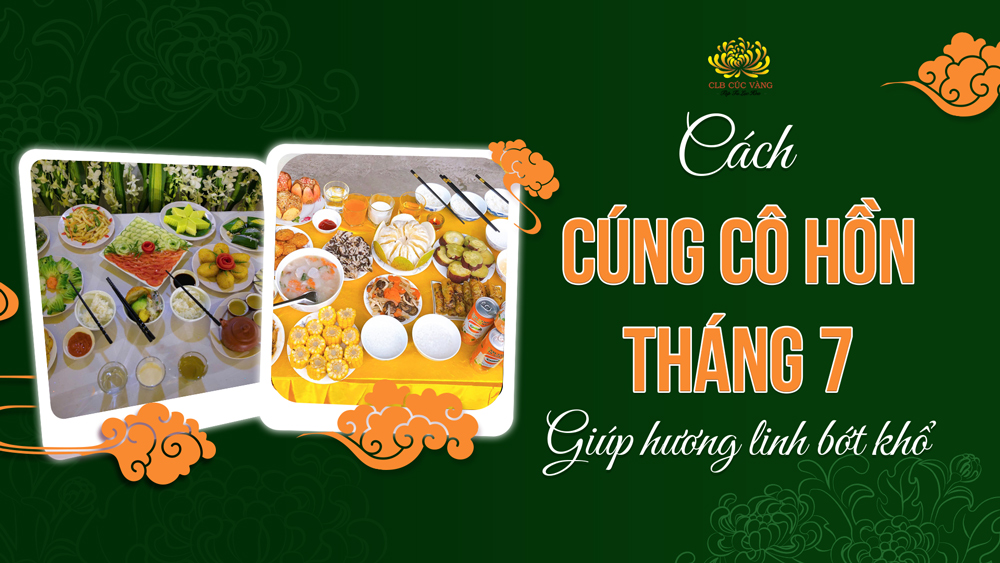 Cách cúng cô hồn tháng 7 đúng lời Phật dạy: Gia chủ được tăng phước