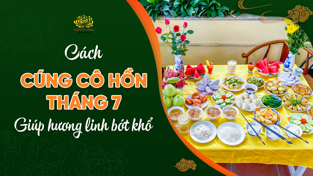 Cách cúng cô hồn tháng 7 đúng lời Phật dạy: Gia chủ được tăng phước