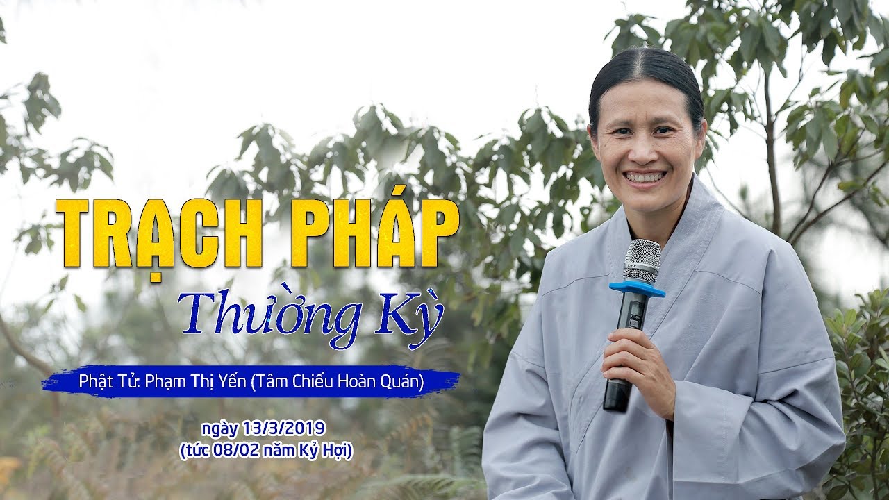 [Video] Trạch Pháp thường kỳ ngày 08/02/Kỷ Hợi