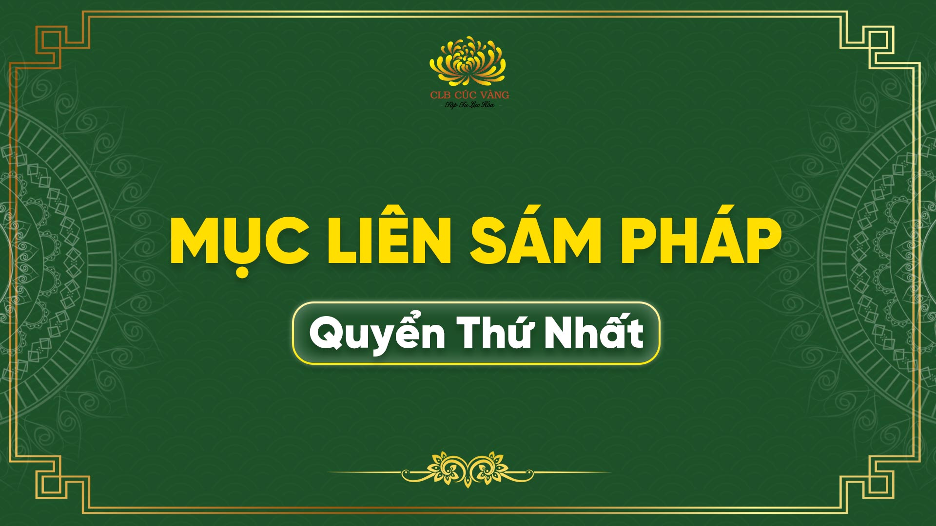 Mục Liên Sám Pháp - Quyển Thứ Nhất