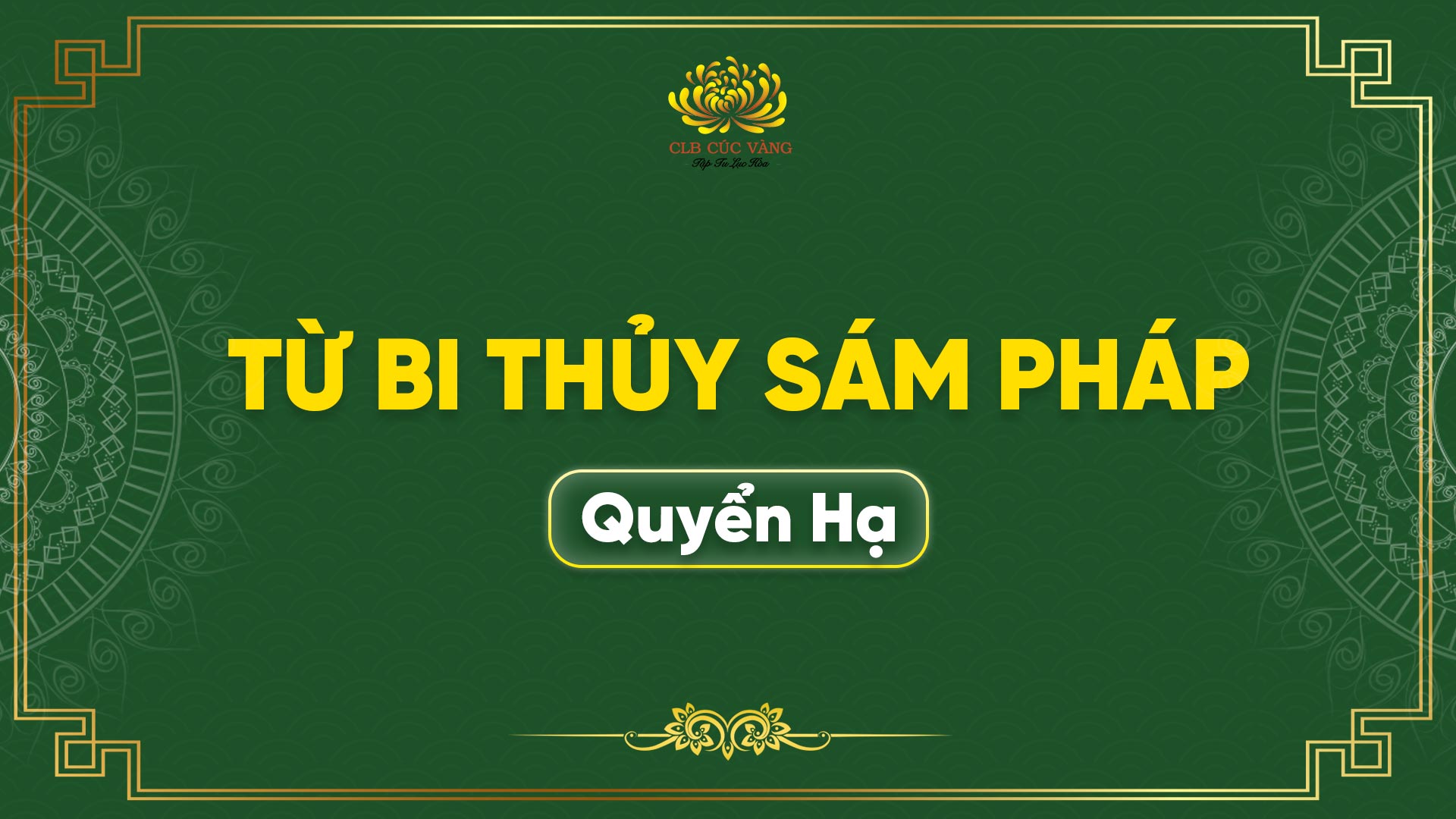 Từ Bi Thủy Sám Pháp - Quyển Hạ