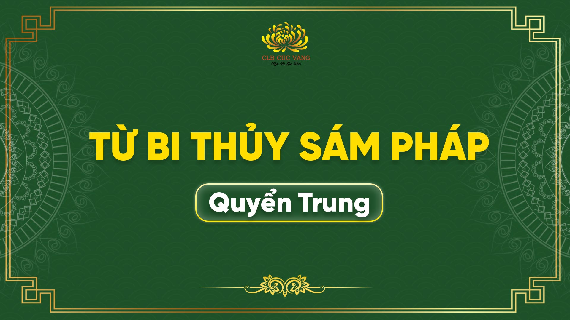 Từ Bi Thủy Sám Pháp - Quyển Trung