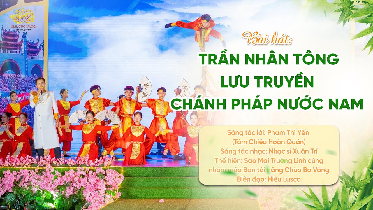 Bài hát: Trần Nhân Tông lưu truyền chánh Pháp nước Nam