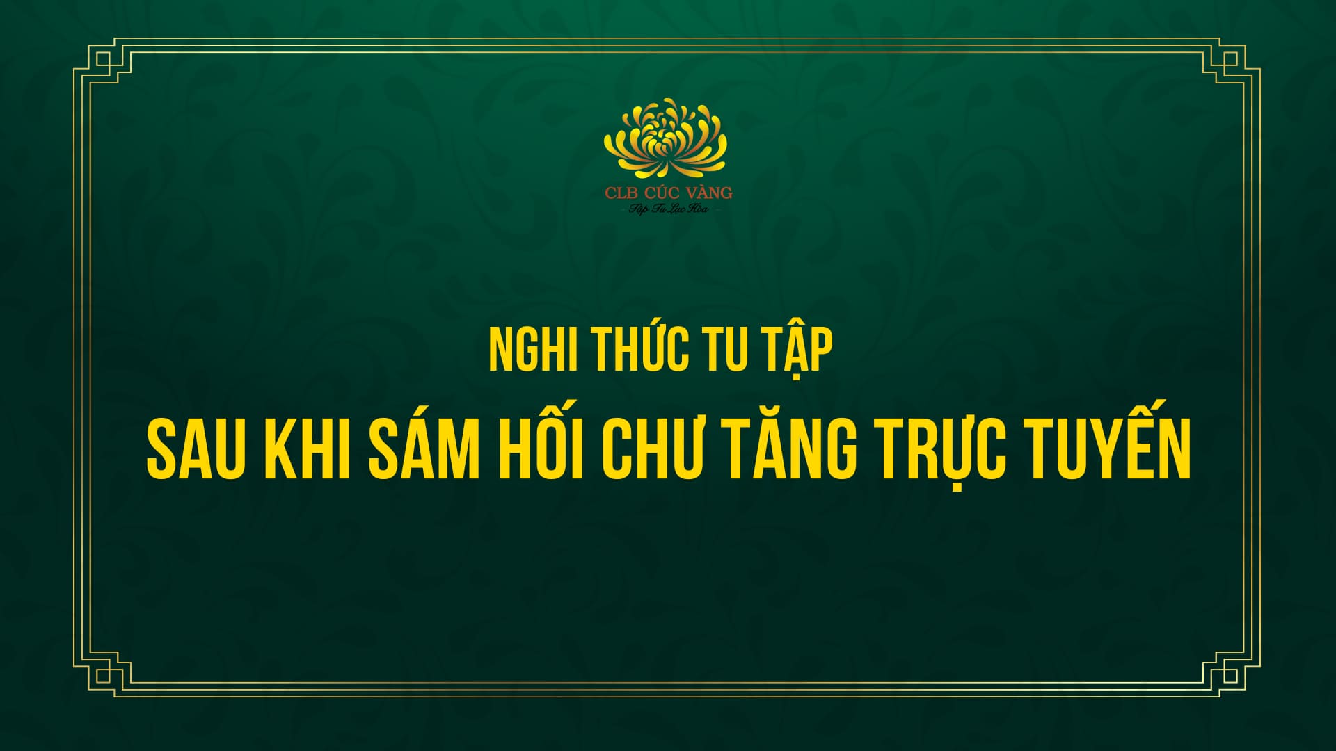 Sau Sám Hối Chư Tăng: Con Đường Hướng Tới Bình An và Tịnh Độ