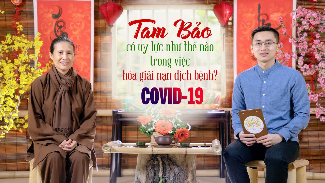 [Video] Tam Bảo có uy lực như thế nào trong việc hóa giải nạn dịch Covid -19