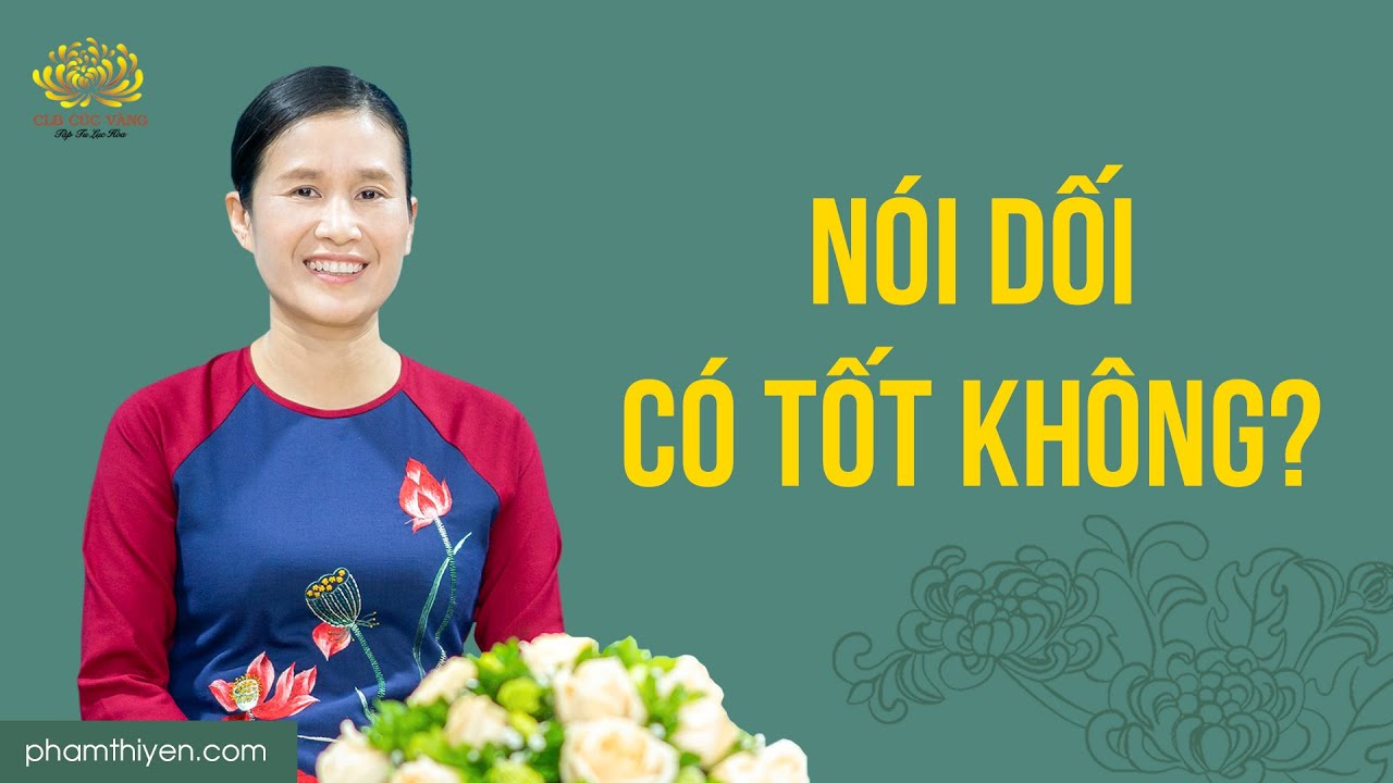 [Video] Nói dối có tốt không?