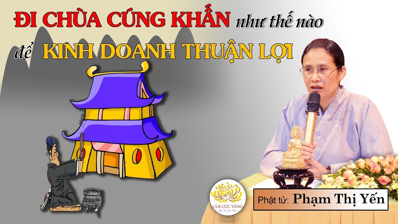 [Video] Đi chùa cúng khấn như thế nào để kinh doanh thuận lợi?