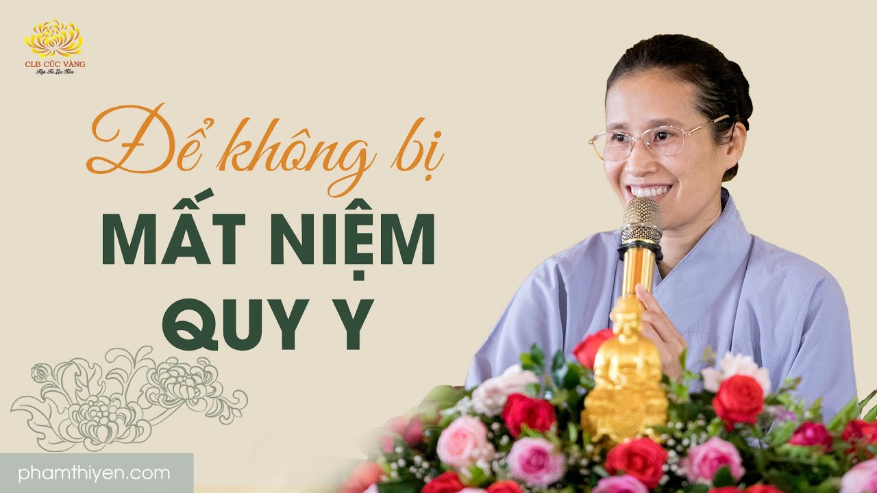 Hướng dẫn tư duy để không bị mất niệm quy y