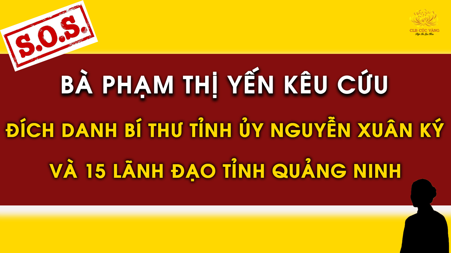 Bà Phạm Thị Yến kêu cứu đích danh Bí thư Tỉnh ủy Nguyễn Xuân Ký và 15 lãnh đạo tỉnh Quảng Ninh