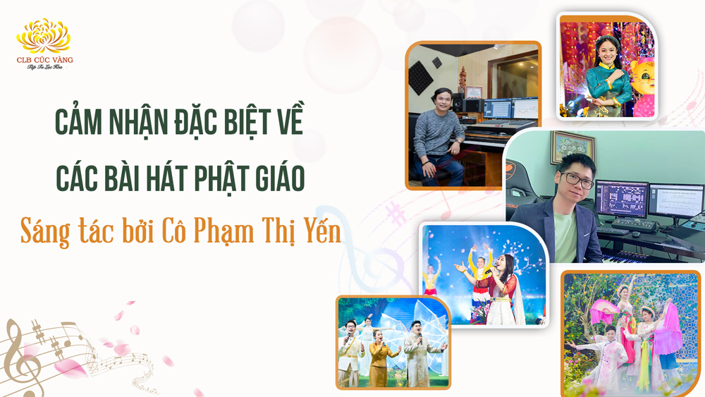 Các nghệ sĩ bày tỏ sự yêu mến tới những bài hát của Cô Phạm Thị Yến