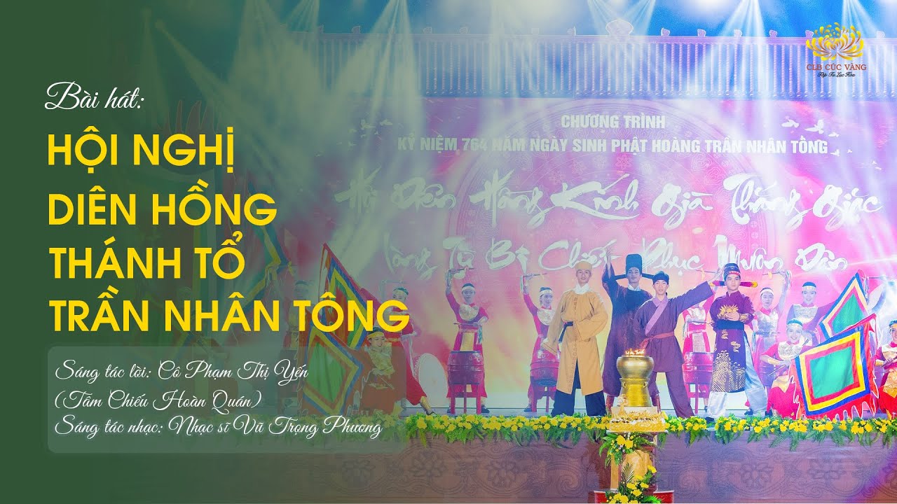 Bài hát: Hội nghị Diên Hồng - Thánh Tổ Trần Nhân Tông