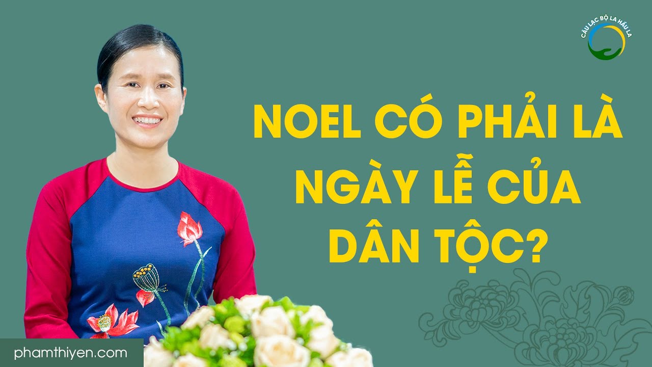 Noel có phải ngày lễ của dân tộc?