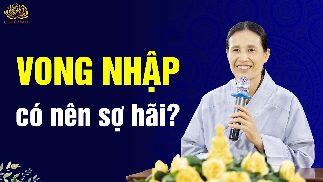 Vong nhập khi đi làm lễ có nên sợ hãi?